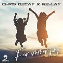 Chris Decay Re lay - F r immer jung