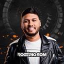 Rogerio Som - Bloqueia Seu Ex Cover