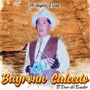 Bayronn Caicedo - Cojiendote los Calzones
