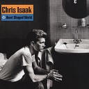 Chris Isaak - Wrong To Love You