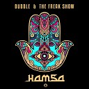 Bubble The Freak Show - Hamsa Original Mix