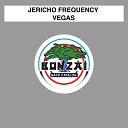 Jericho Frequency - Vegas