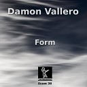 Damon Vallero - Subform