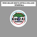 Rene Ablaze meets Artra Holland - Starfall Neo Kekkonen Remix