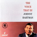 Johnny Hartman - It Never Entered My Mind Album Version
