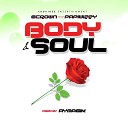 Ecrown feat PAPIWIZZY - BODY SOUL