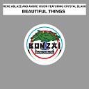 Rene Ablaze and Andre Visior feat Crystal… - Beautiful Things Original Mix
