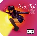Ms Toi feat The Transitions - Fly Chick Album Version Explicit