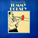 Tommy Dorsey - Not as a Stranger