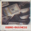 OgBro - BUSINESS prod by Denied