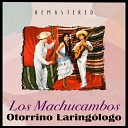 Los Machucambos - Dos Horas de Balazos Remastered