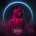 White Ritual - Head On Fire