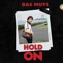 Bas Muys - Hold On Piano Version