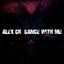 Alex Ch - Show M The Bass