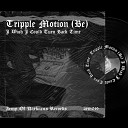 Tripple Motion BE - A White SL 500 Benz Original Mix