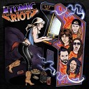 Atomic Riot - Lovable Rogue