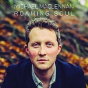 Michael MacLennan - On the Right Side Now