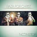 Raza For Christ - Conocerte a Ti