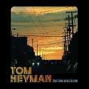 Tom Heyman - Losers Like Me