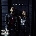 Gonzo G feat Ruhsora Emm - Too Late