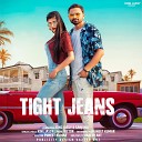 King Jassy feat Sanjana - Tight Jeans Punjabi Song