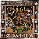 The Reverend Peyton s Big Damn Band - My Soul to Keep