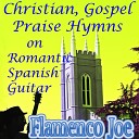 Flamenco Joe - Fairest Lord Jesus