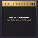 Brent Anderson - Break Back Up