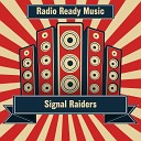 Signal Raiders - Blaze of Glory