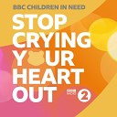 BBC Children In Need, Anoushka Shankar, Ava Max, BBC Concert Orchestra, Bryan Adams, Cher, Clean Bandit, Ella Eyre,… - Stop Crying Your Heart Out (BBC Radio 2…