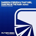 Darren O Brien That Girl Mhammed El Alami - Dancing In The Rain Mhammed El Alami Remix
