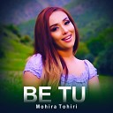 Mohira Taheri - Be Tu
