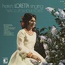 Loretta Lynn - You Wouldn t Know An Angel If You Saw One