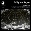 Religious Knives - You Walk