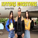 SARMAN WALLA - Katong Bagoyang