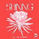 Lizzy Wang feat Fiona Sit - Shining feat Fiona Sit