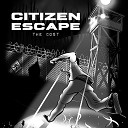 Citizen Escape - Love and Money