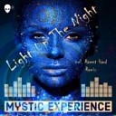 Mystic Experience - Light Up The Night Extended Mix