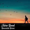 Astro Band - Dimanakah Dirimu