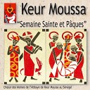Choeur des Moines de l abbaye de Keur Moussa au S n… - La Passion selon saint Jean