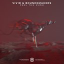 VIVID BounceMakers - Feel The Rush Extended Mix