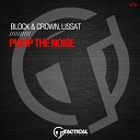 Block Crown Lissat - Pump The Noise 2022 Beatport Top 100 Songs DJ Tracks May…