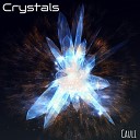 Cauli - Crystals