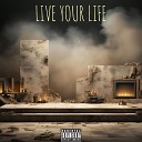Pricele On3 feat DUC - Live Your Life