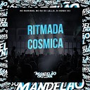 Mc Magrinho Mc Gw DJ Lellis feat DJ Derek xx - Ritmada Cosmica