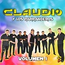 Claudio y Los Parranderos - Negro Parrandero Lucerito La Escoba La Musiquera El Baile del Monito Amargo Amor No Podre Olvidarme de…