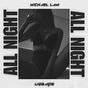 Michael Lami LIQSAIDE - All Night