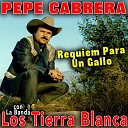 Pepe Cabrera con la banda los tierra blanca - Querido Amigo