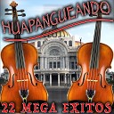 Huapangueando - Las 3 Huastecas