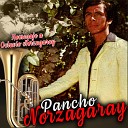 Pancho Norzagaray - Morenita Encantadora